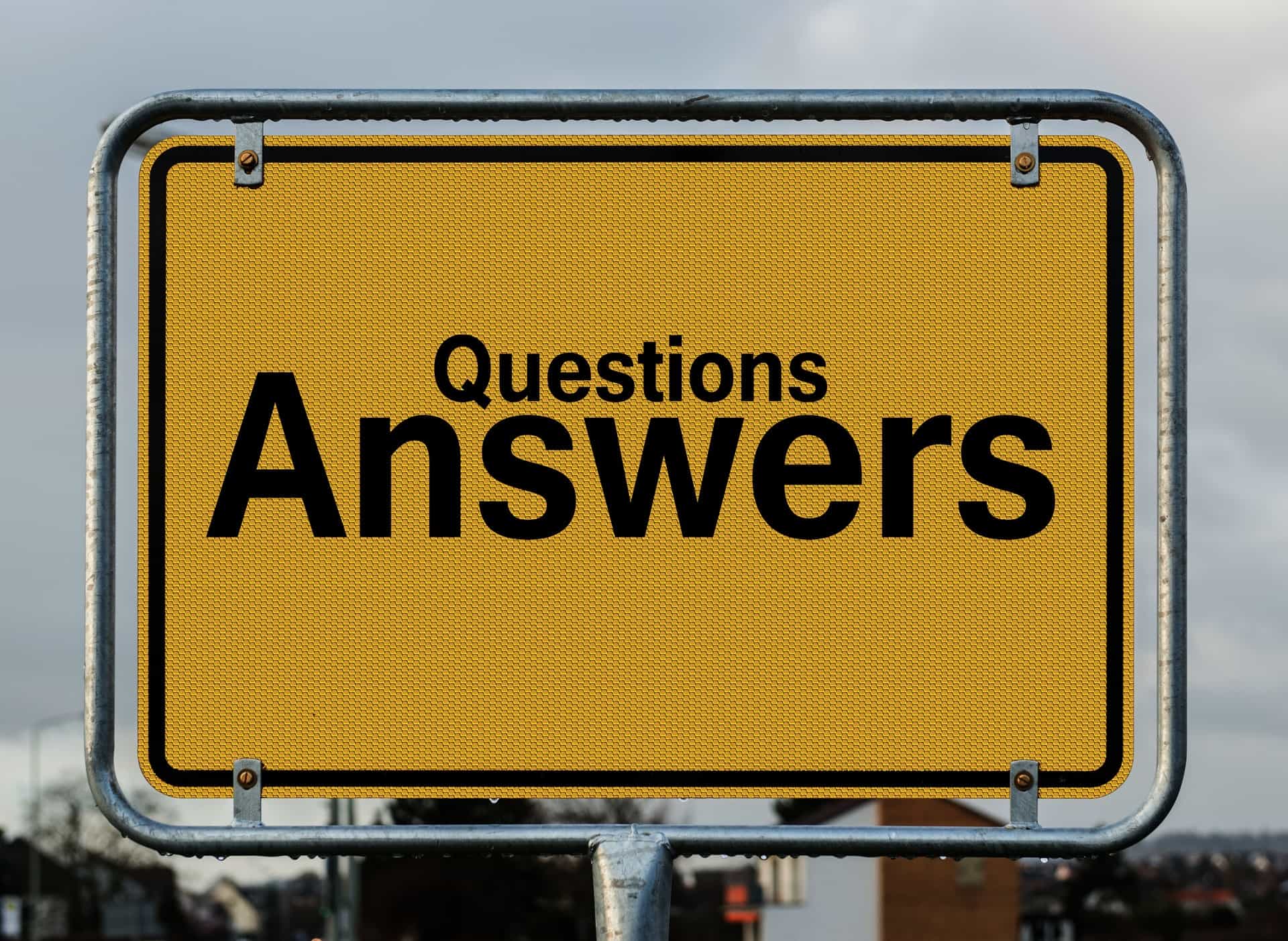 Sign saying questions and answers 